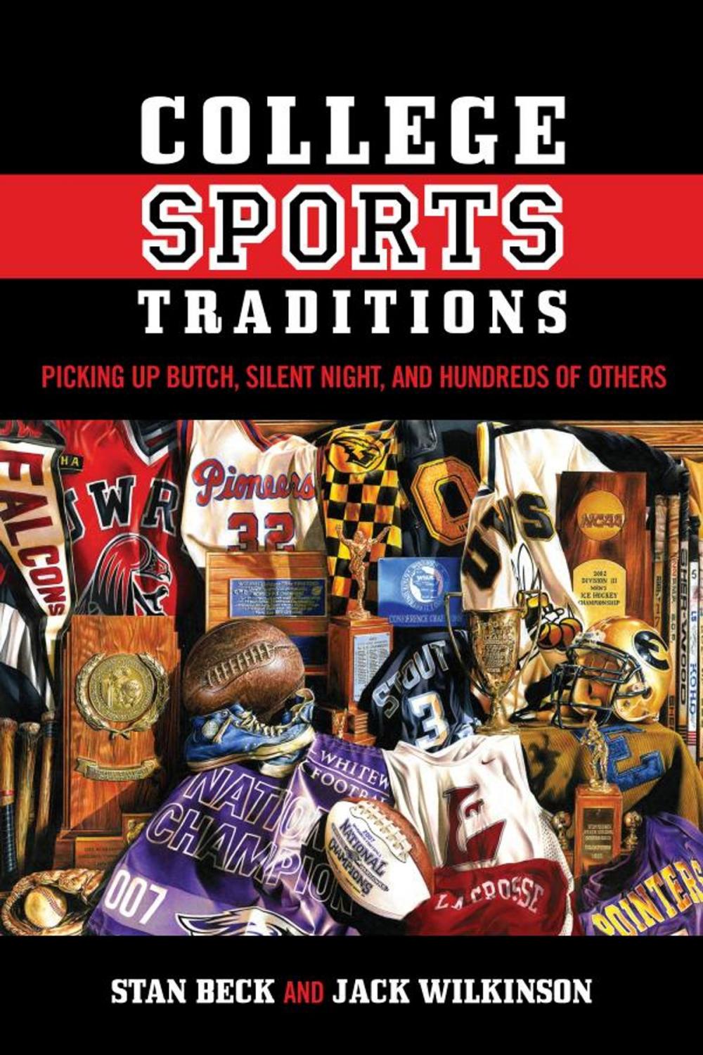 Big bigCover of College Sports Traditions