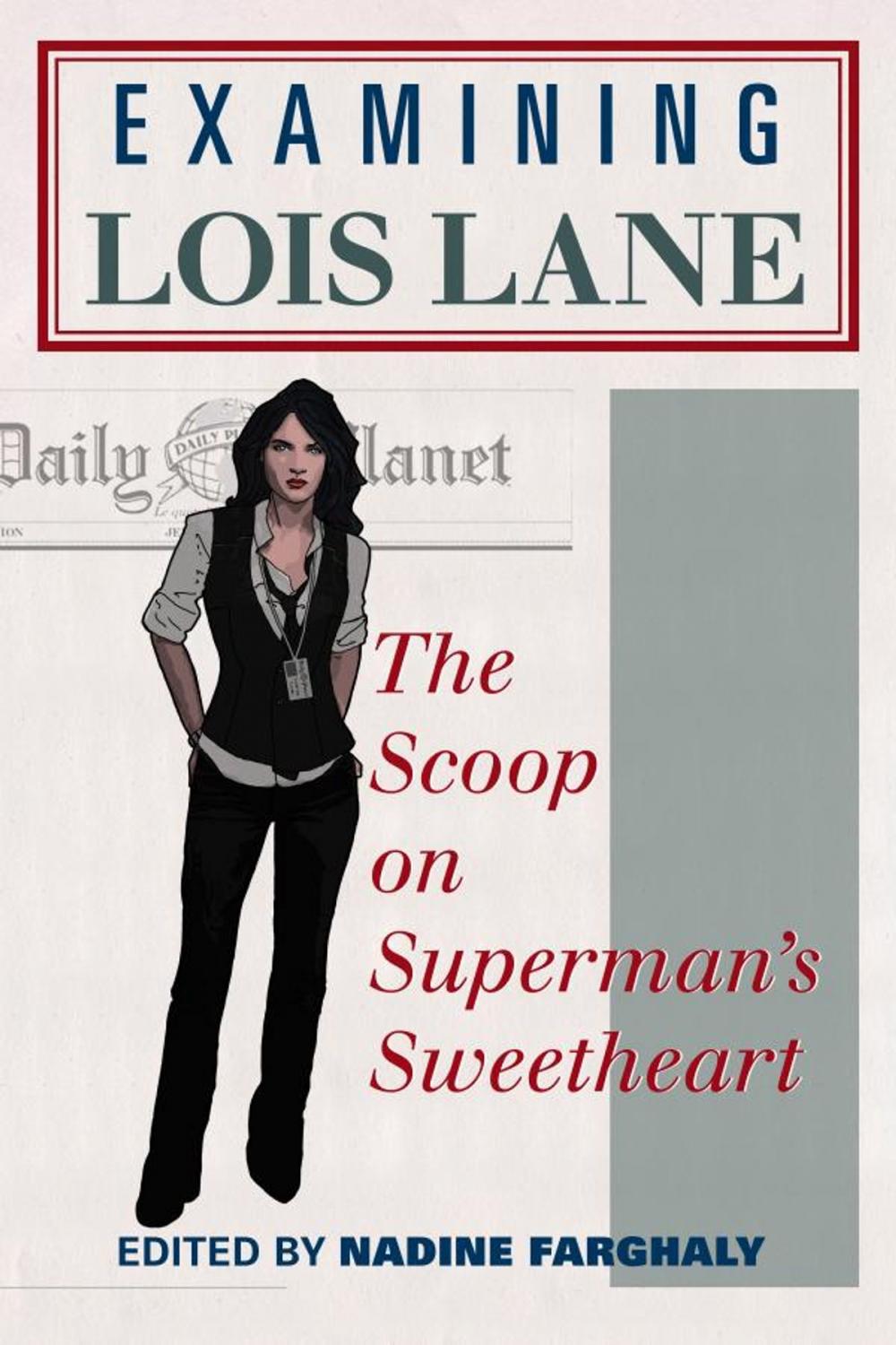 Big bigCover of Examining Lois Lane