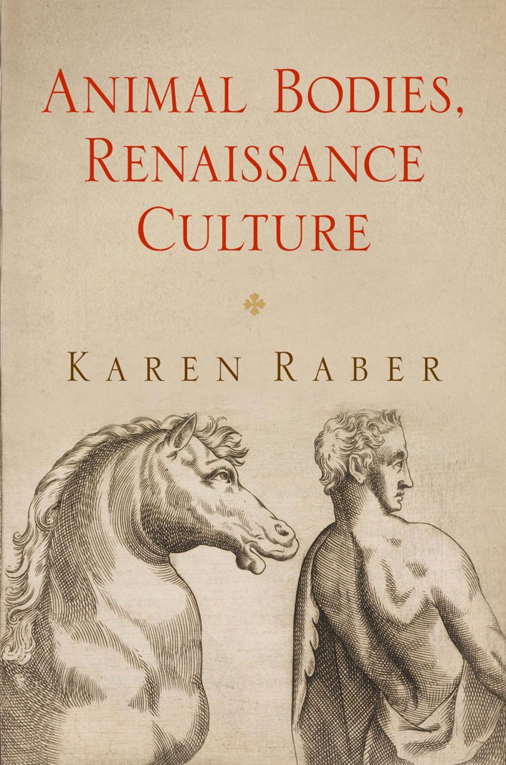 Big bigCover of Animal Bodies, Renaissance Culture