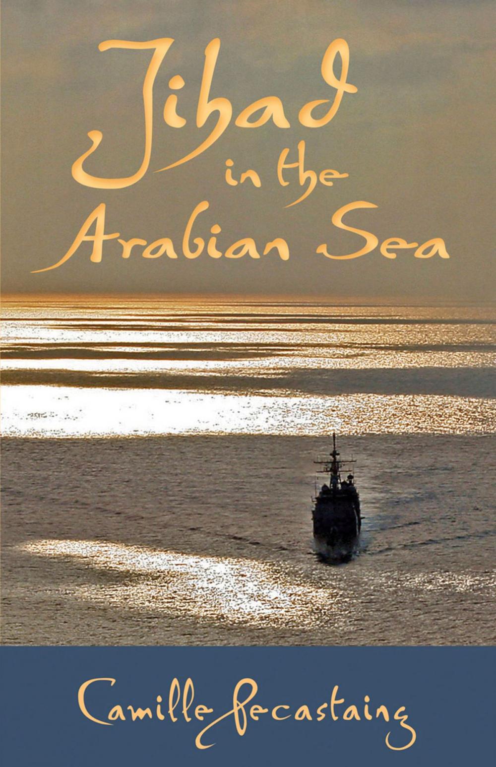 Big bigCover of Jihad in the Arabian Sea