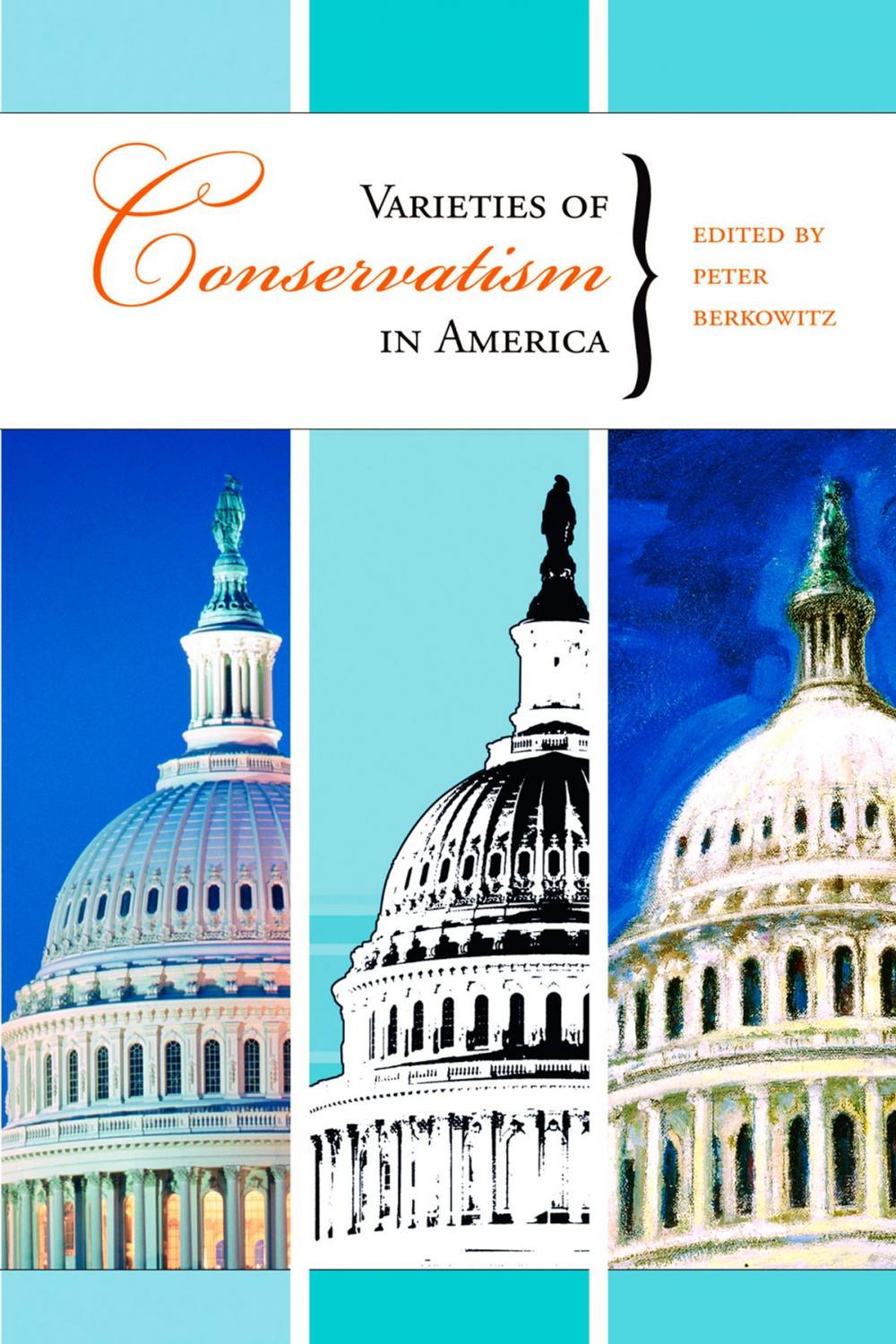 Big bigCover of Varieties of Conservatism in America