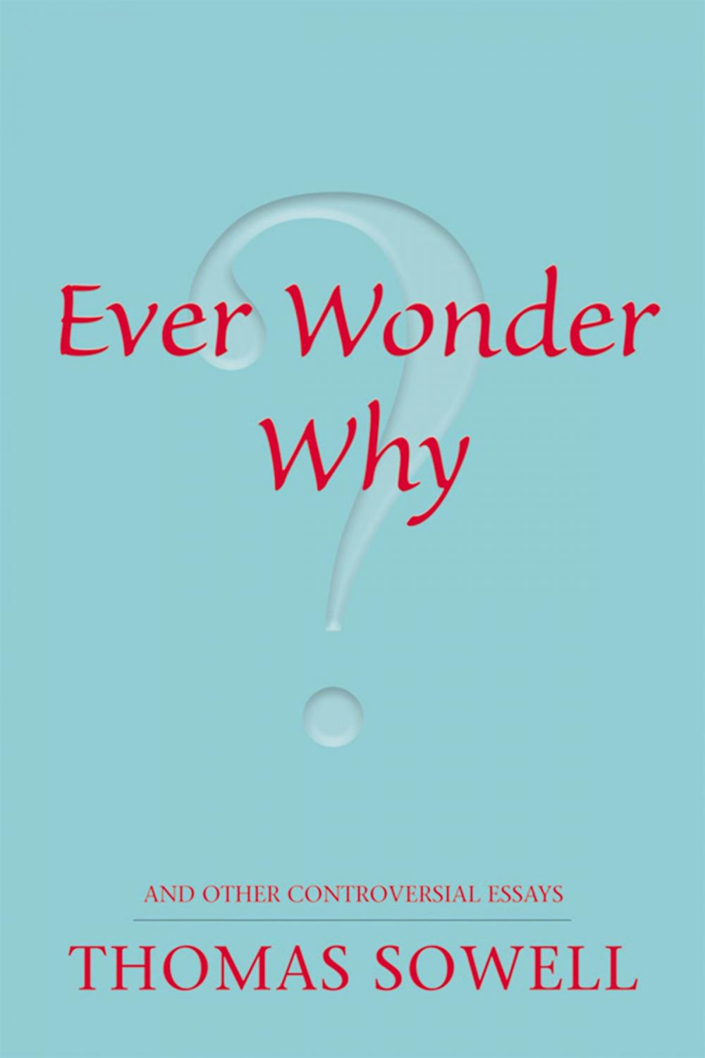 Big bigCover of Ever Wonder Why?