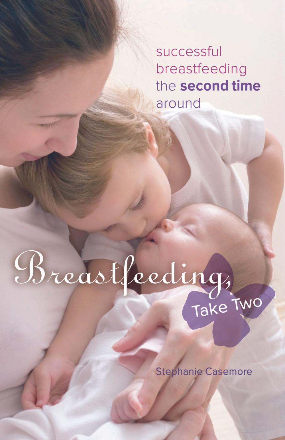 Big bigCover of Breastfeeding, Take Two