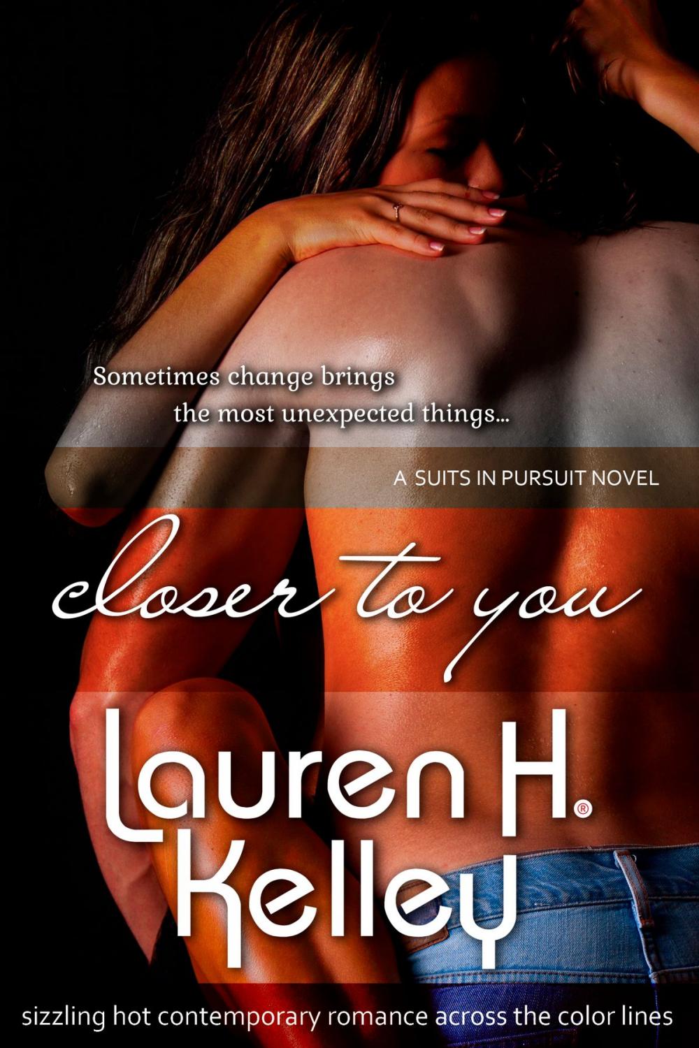 Big bigCover of Closer To You - Book Two (Suits in Pursuit Series)