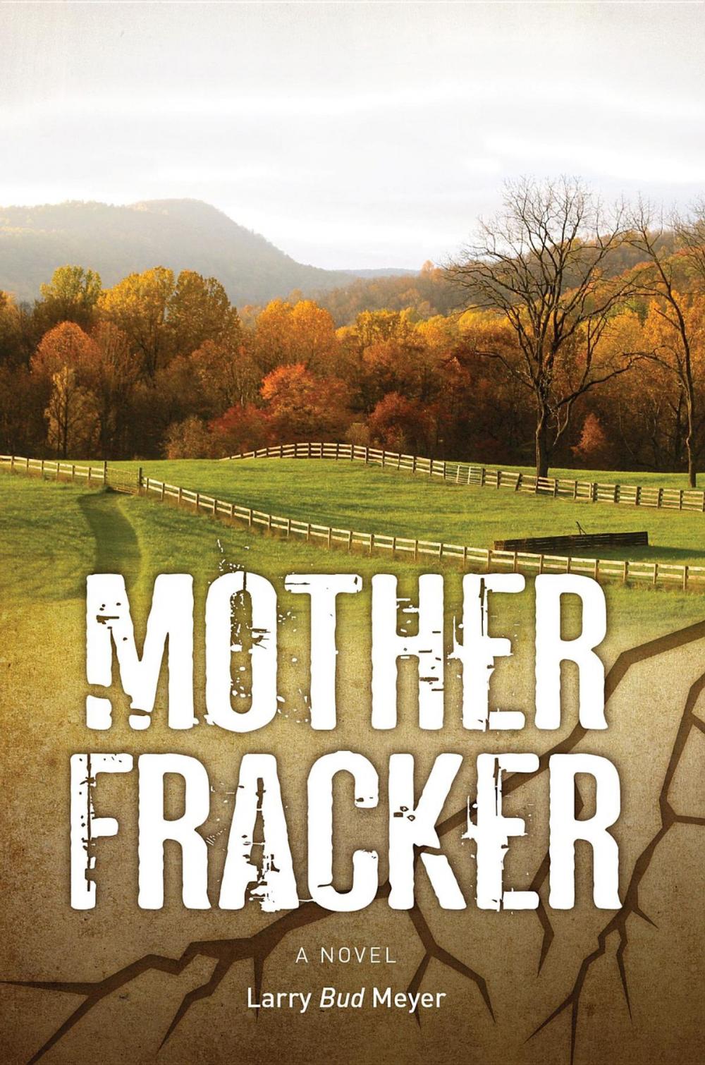 Big bigCover of Mother Fracker: A novel