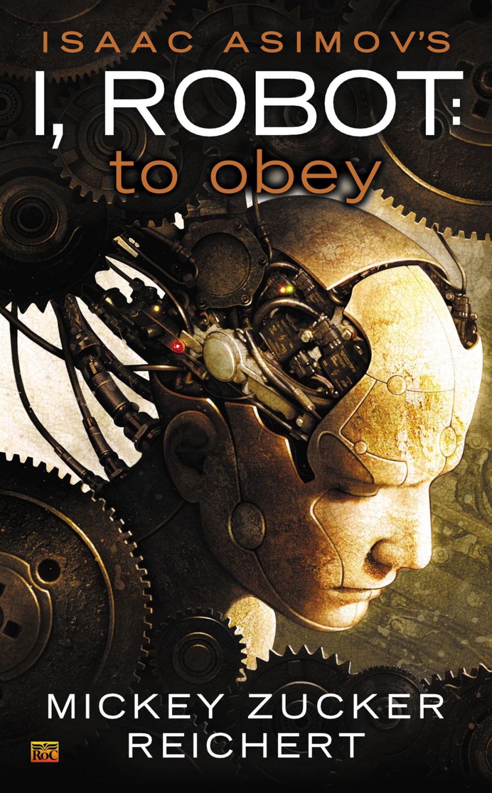 Big bigCover of Isaac Asimov's I Robot: To Obey