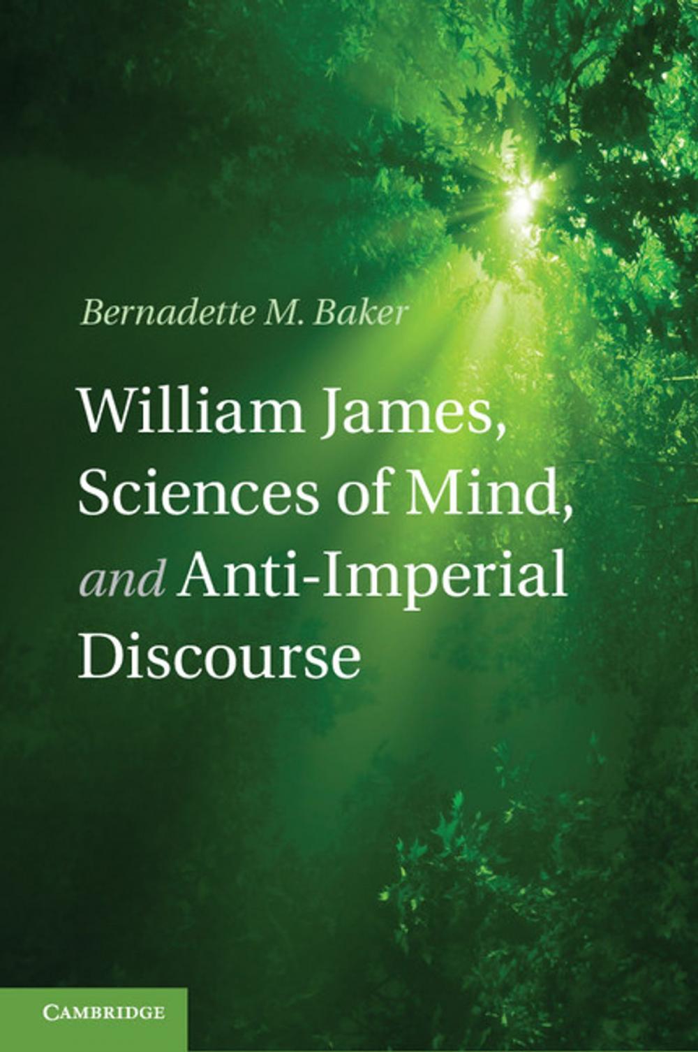 Big bigCover of William James, Sciences of Mind, and Anti-Imperial Discourse