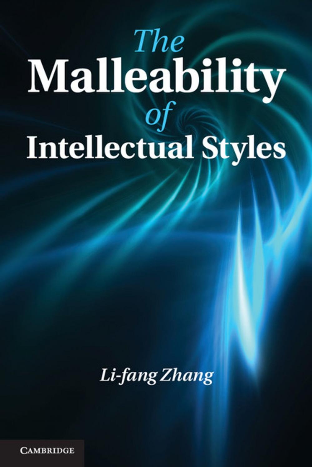 Big bigCover of The Malleability of Intellectual Styles