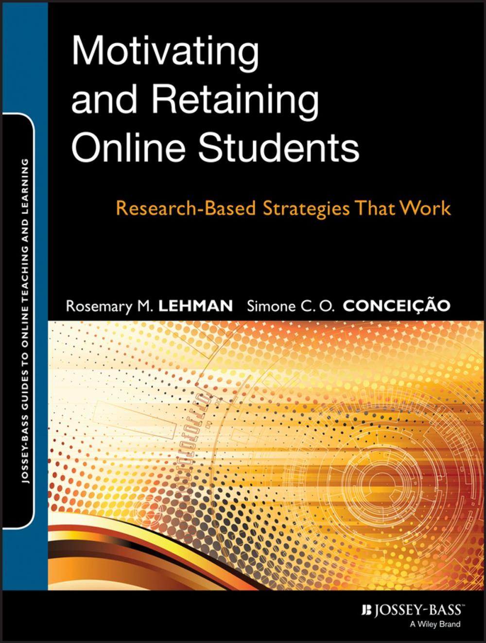 Big bigCover of Motivating and Retaining Online Students