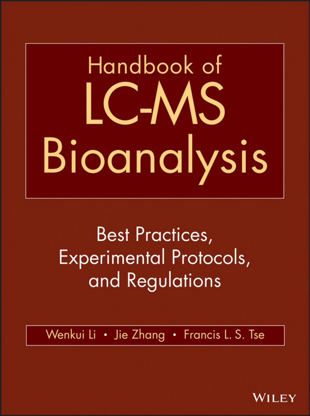 Big bigCover of Handbook of LC-MS Bioanalysis