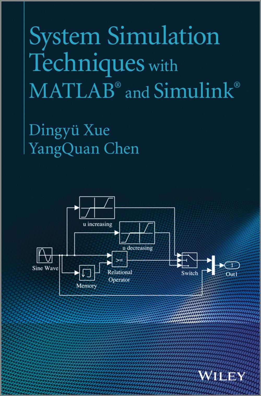 Big bigCover of System Simulation Techniques with MATLAB and Simulink