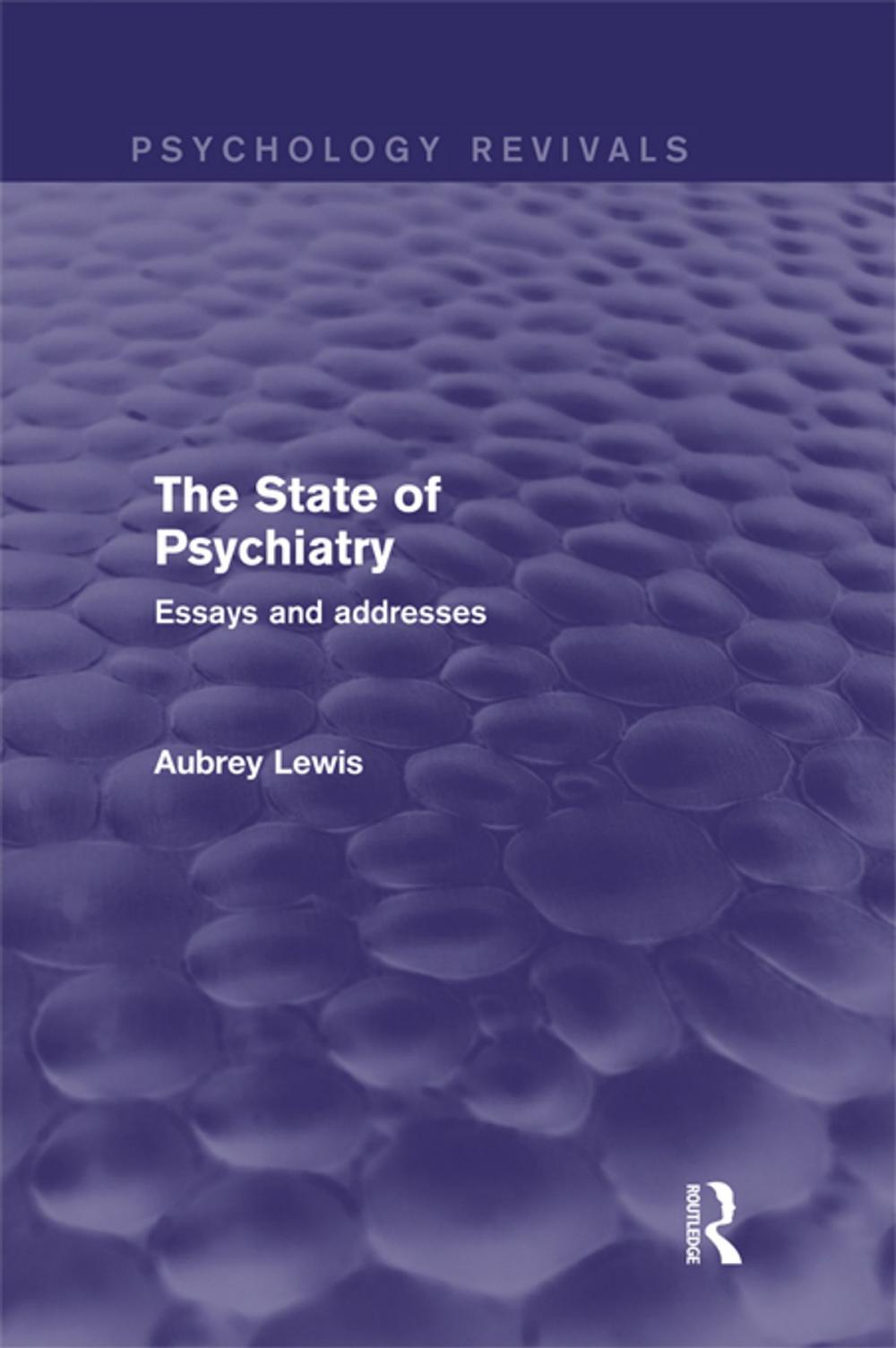 Big bigCover of The State of Psychiatry (Psychology Revivals)