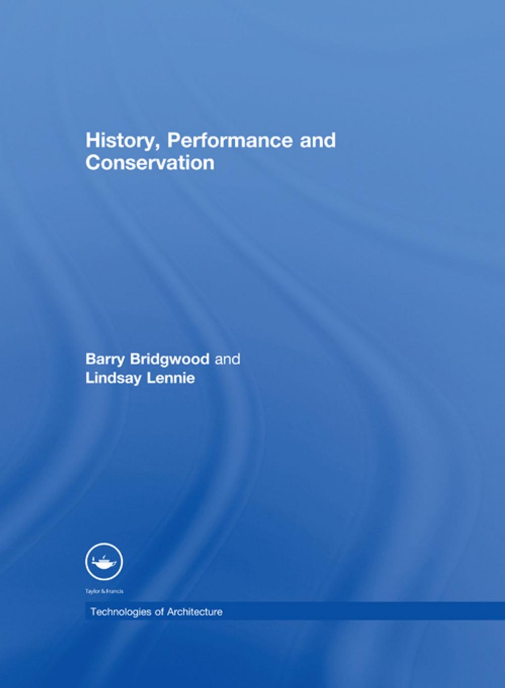 Big bigCover of History, Performance and Conservation