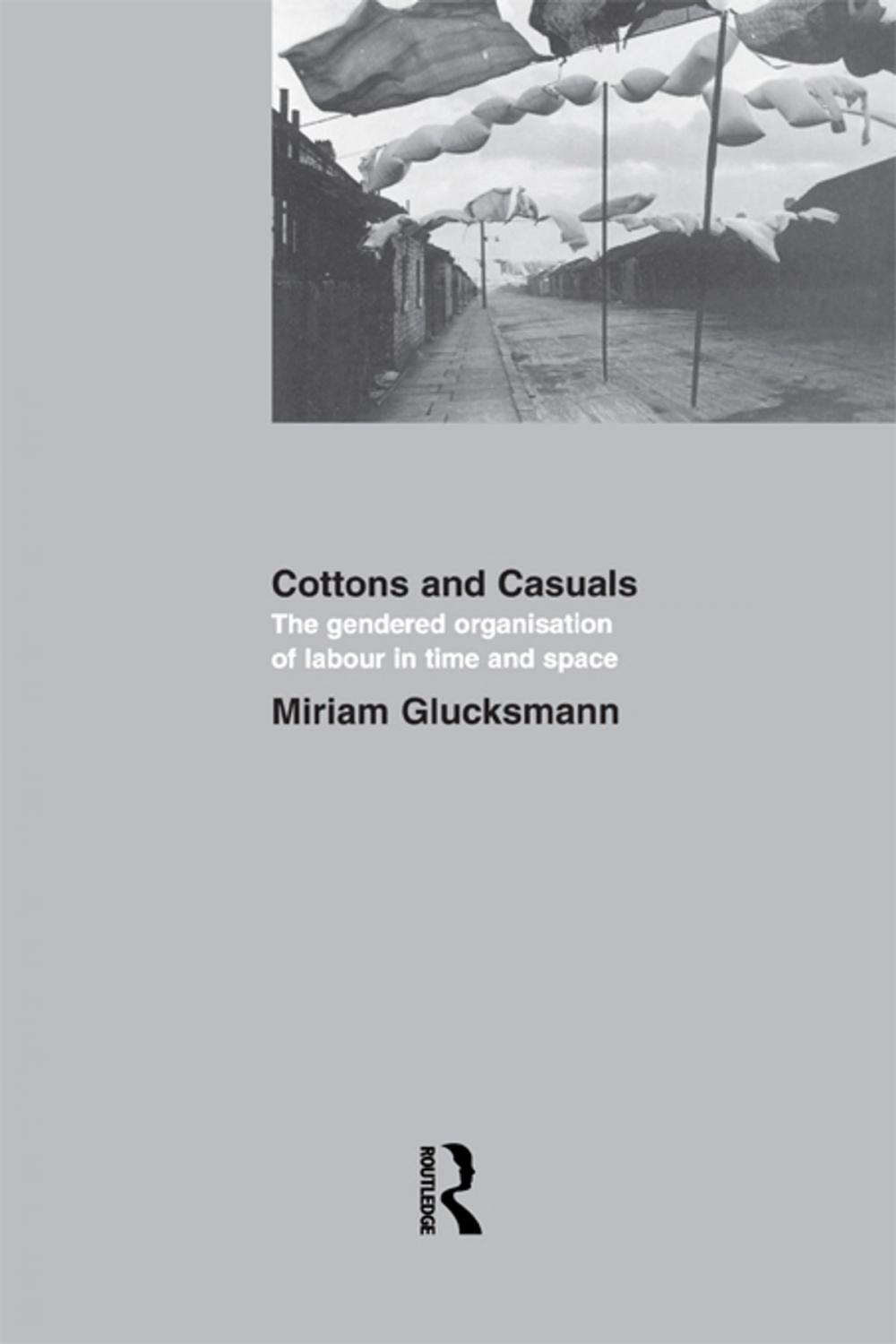 Big bigCover of Cottons and Casuals: The Gendered Organisation of Labour in Time and Space