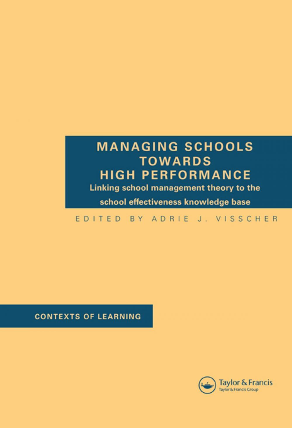 Big bigCover of Managing Schools Towards High Performance