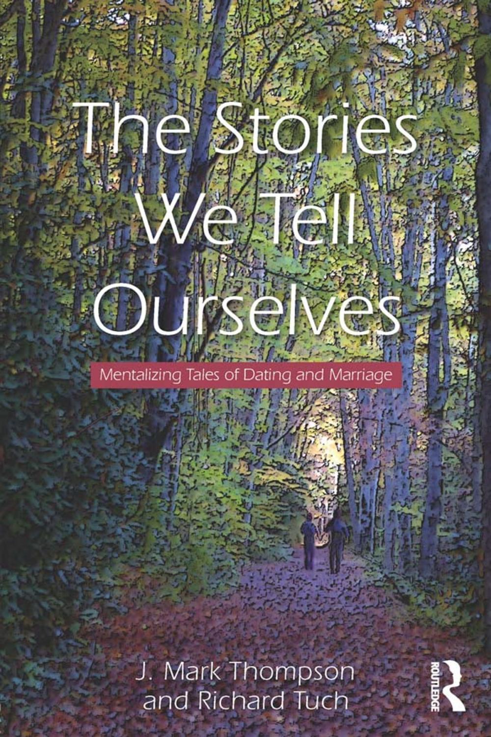 Big bigCover of The Stories We Tell Ourselves