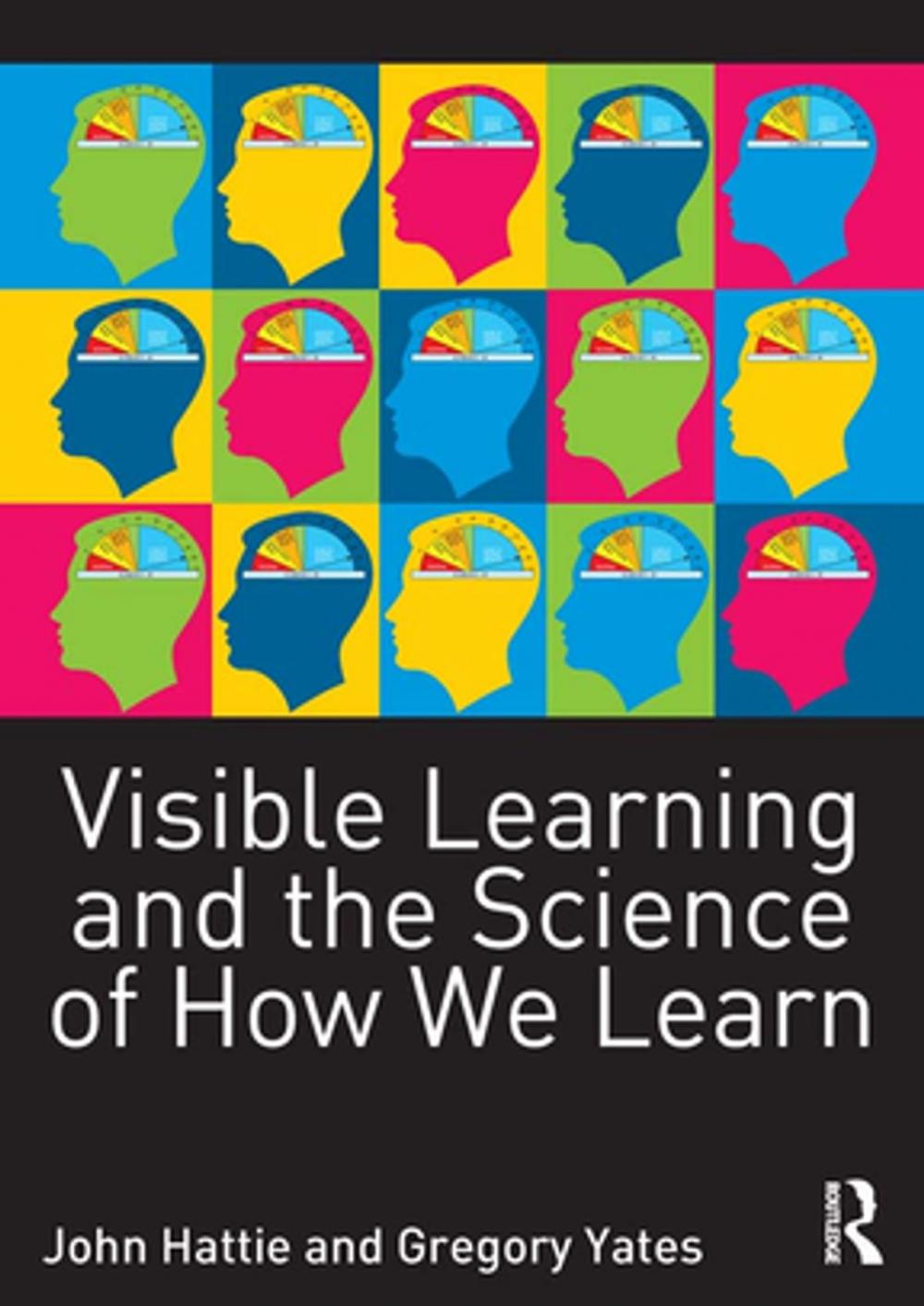 Big bigCover of Visible Learning and the Science of How we Learn