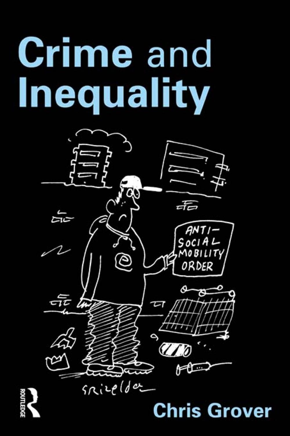 Big bigCover of Crime and Inequality