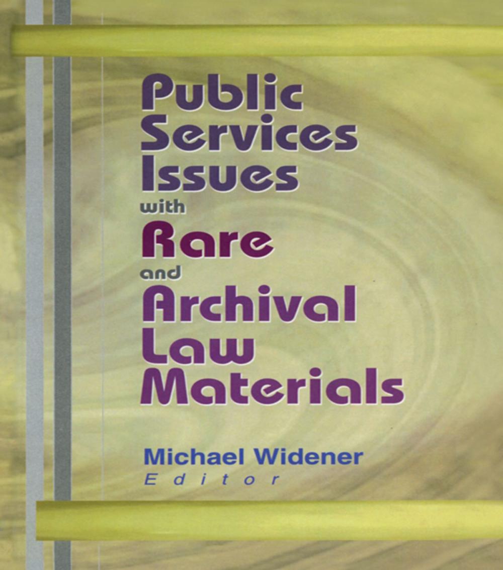 Big bigCover of Public Services Issues with Rare and Archival Law Materials