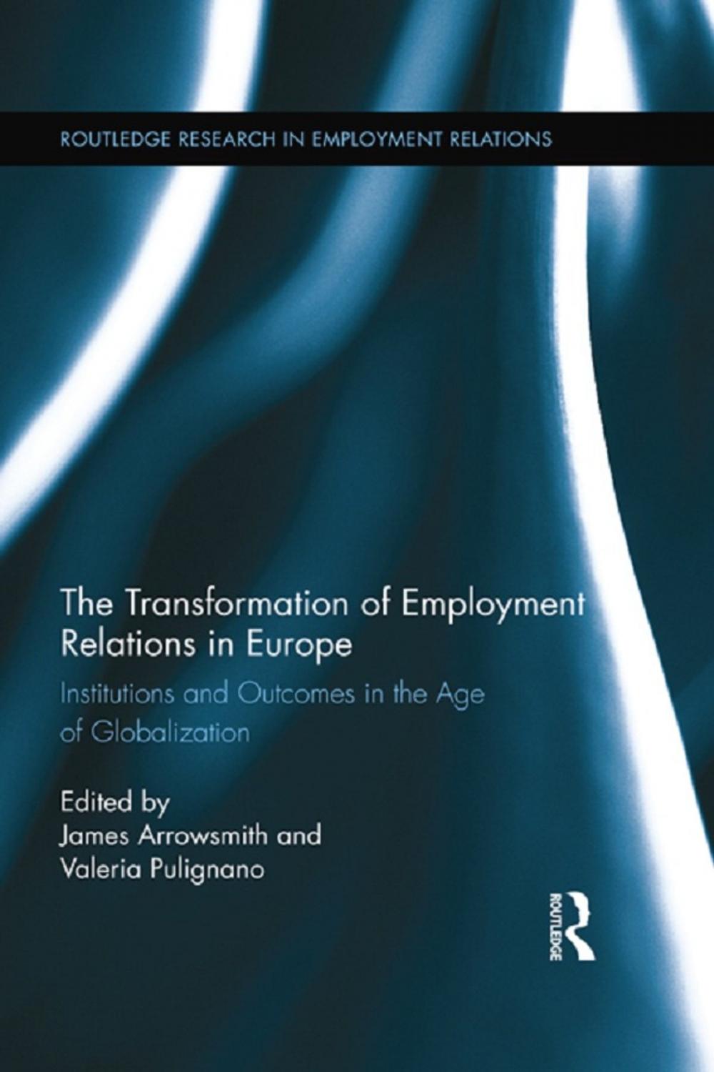 Big bigCover of The Transformation of Employment Relations in Europe