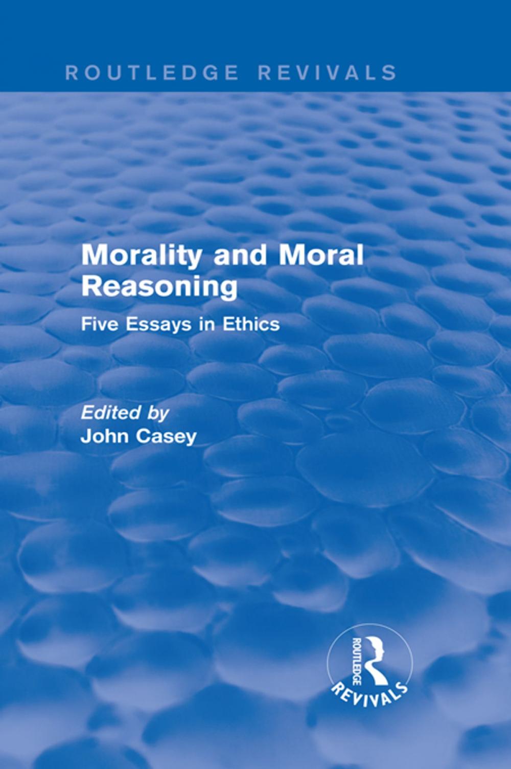 Big bigCover of Morality and Moral Reasoning (Routledge Revivals)