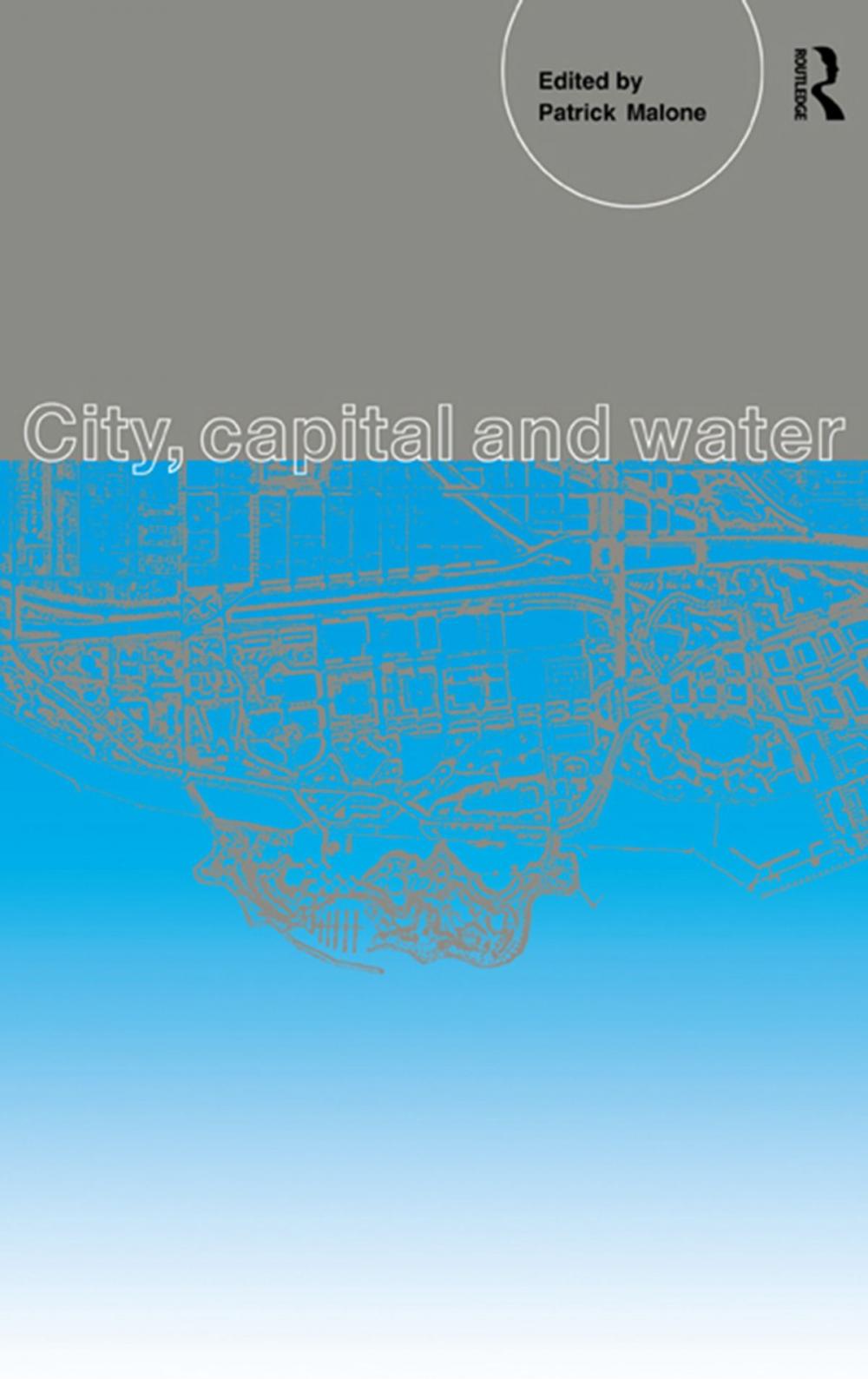 Big bigCover of City, Capital and Water