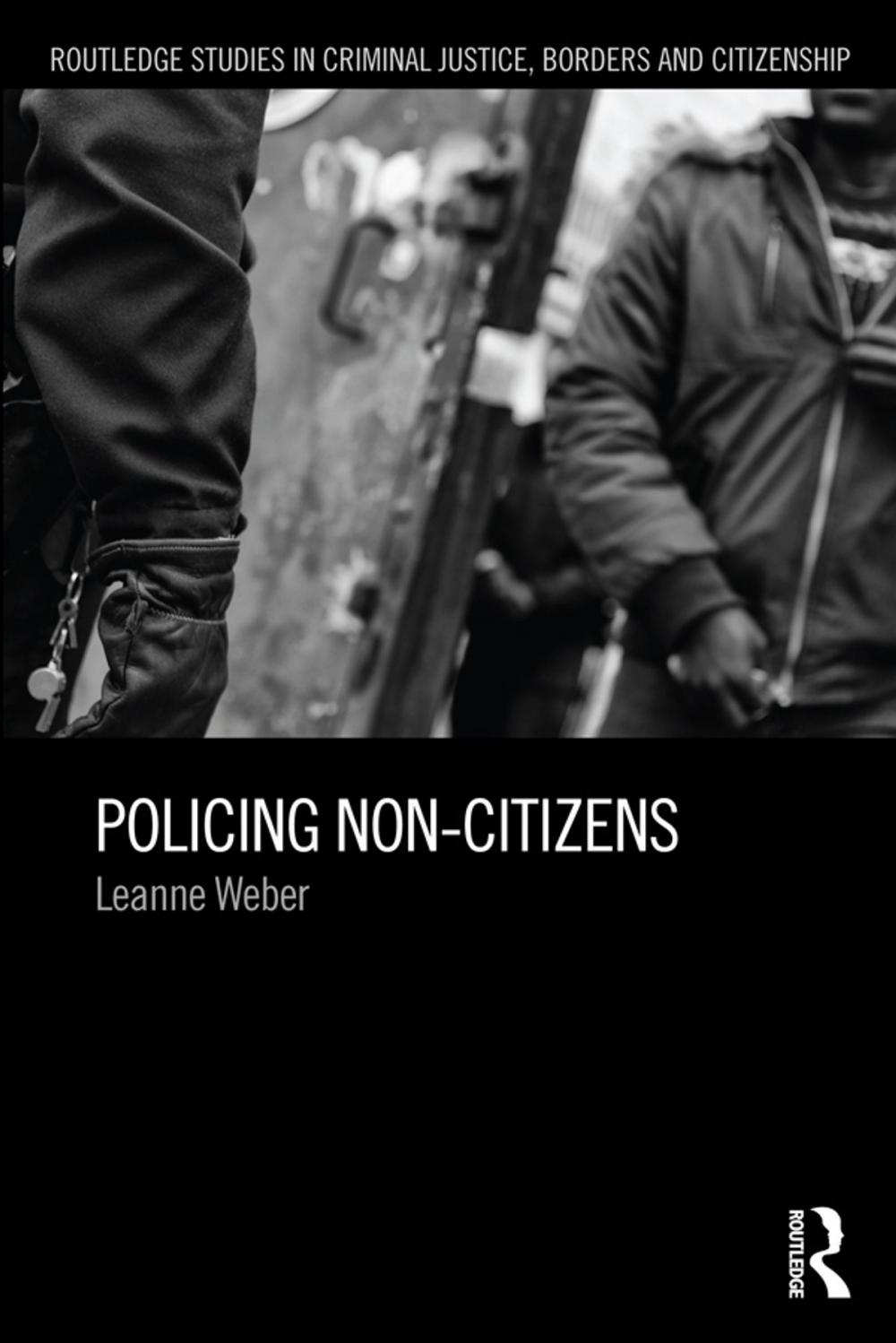 Big bigCover of Policing Non-Citizens