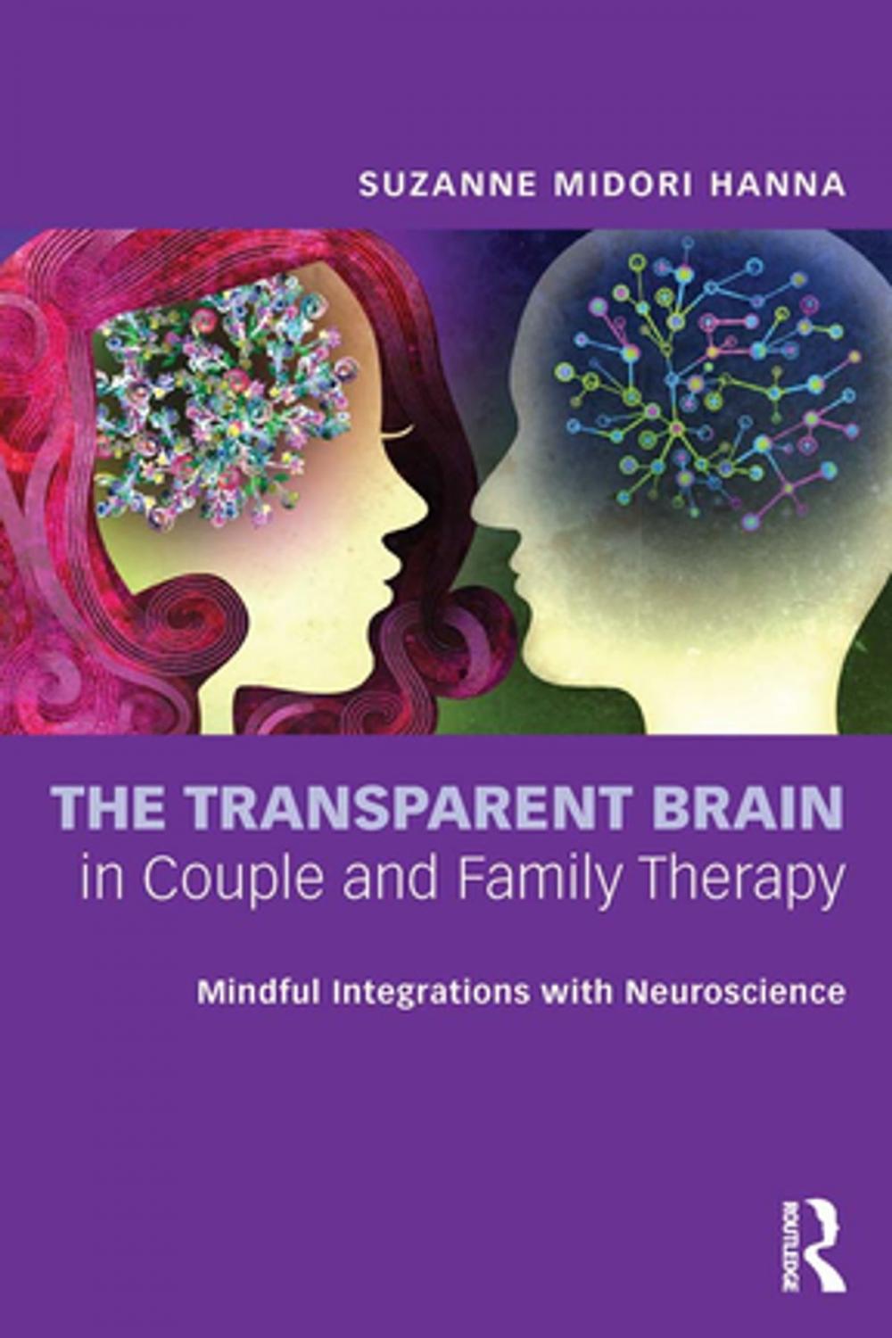 Big bigCover of The Transparent Brain in Couple and Family Therapy