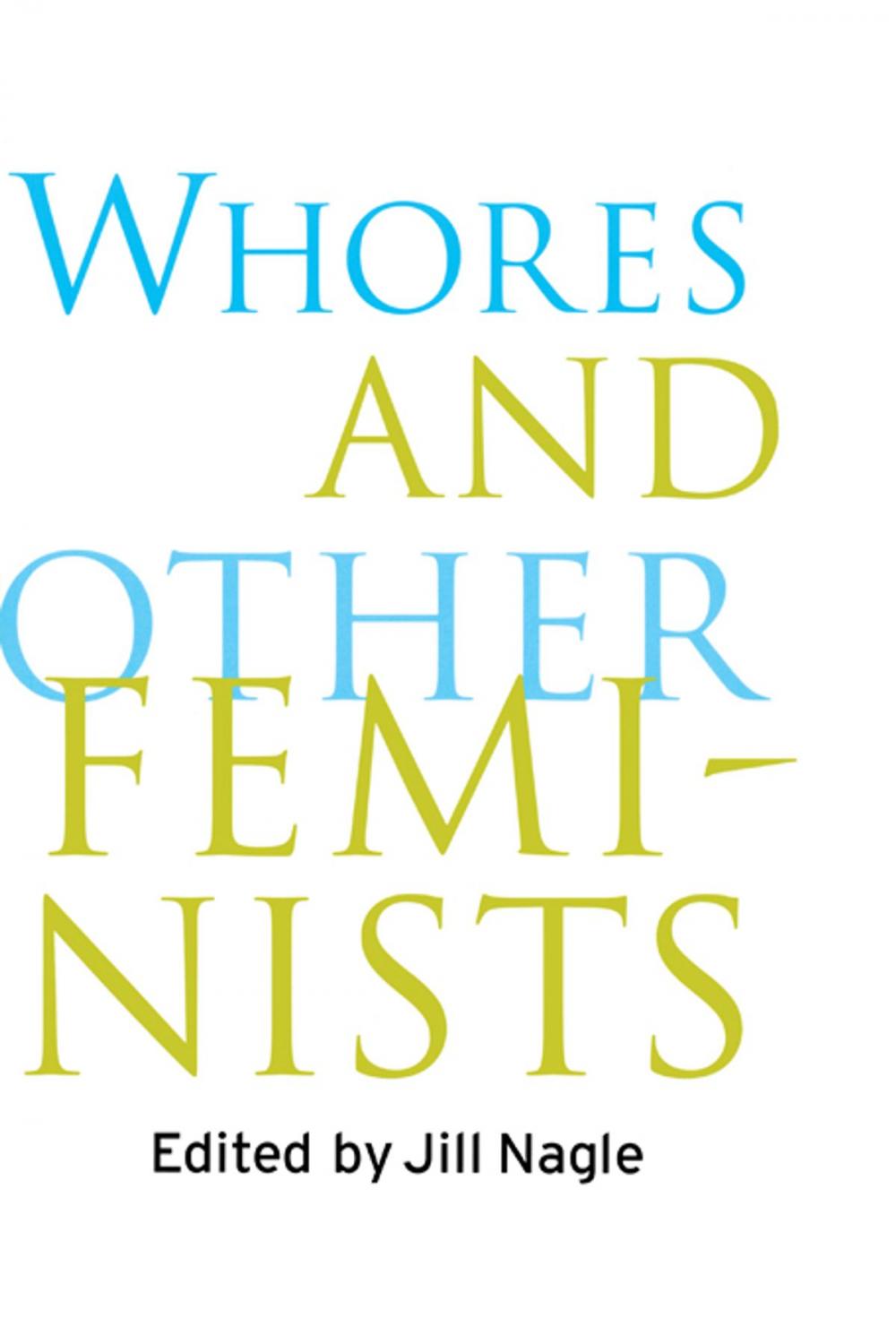 Big bigCover of Whores and Other Feminists