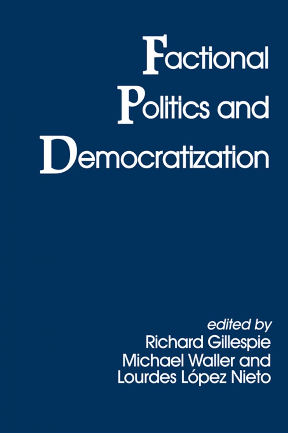 Big bigCover of Factional Politics and Democratization