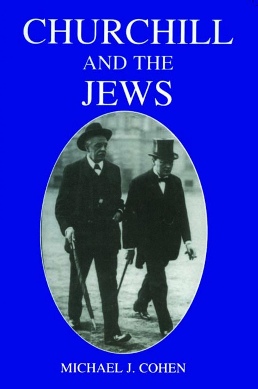 Big bigCover of Churchill and the Jews, 1900-1948