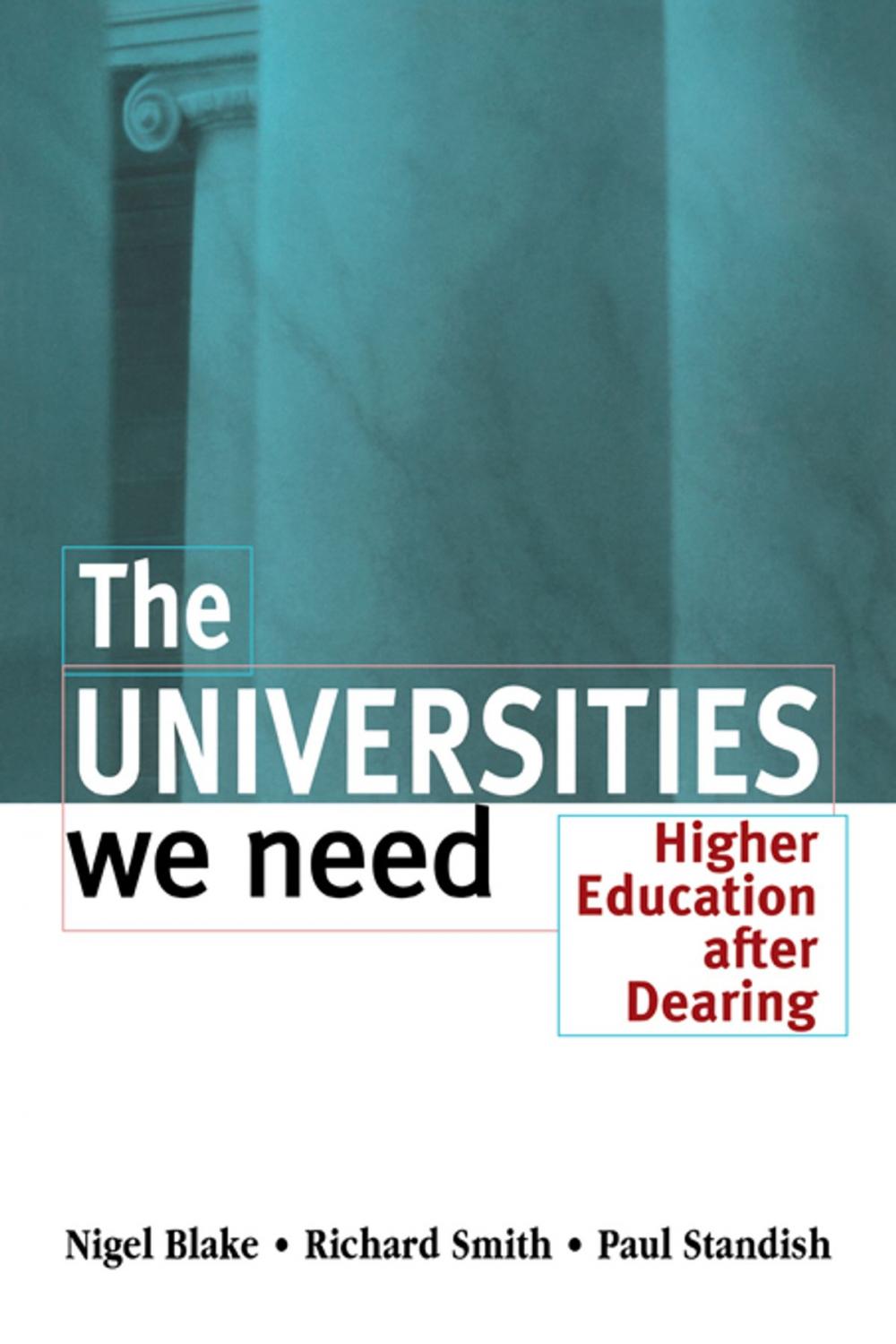 Big bigCover of The Universities We Need