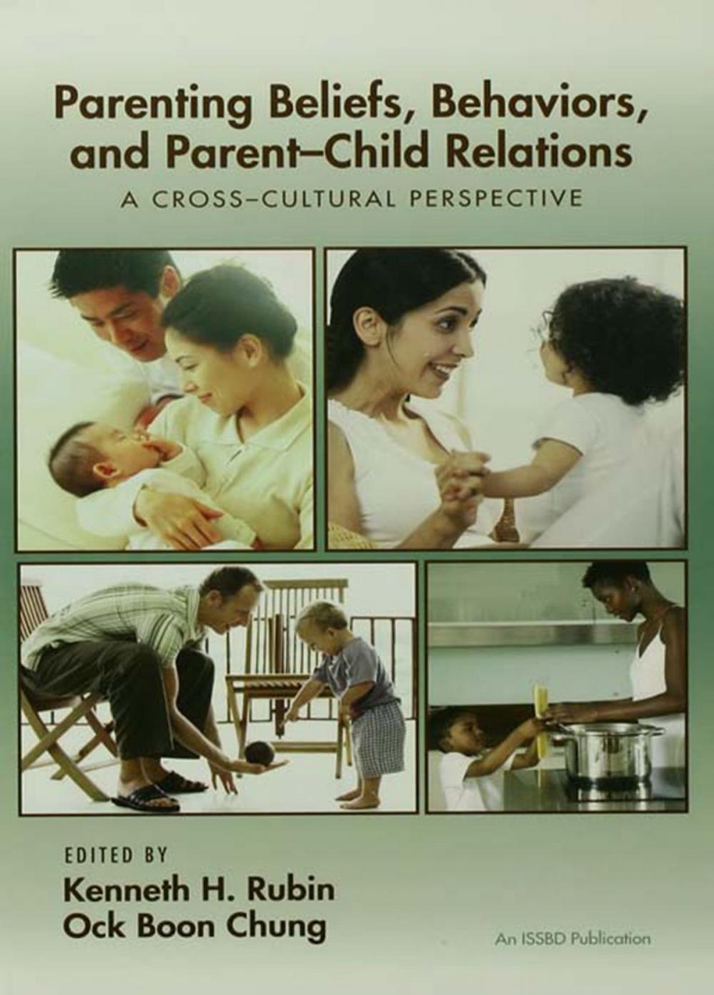 Big bigCover of Parenting Beliefs, Behaviors, and Parent-Child Relations