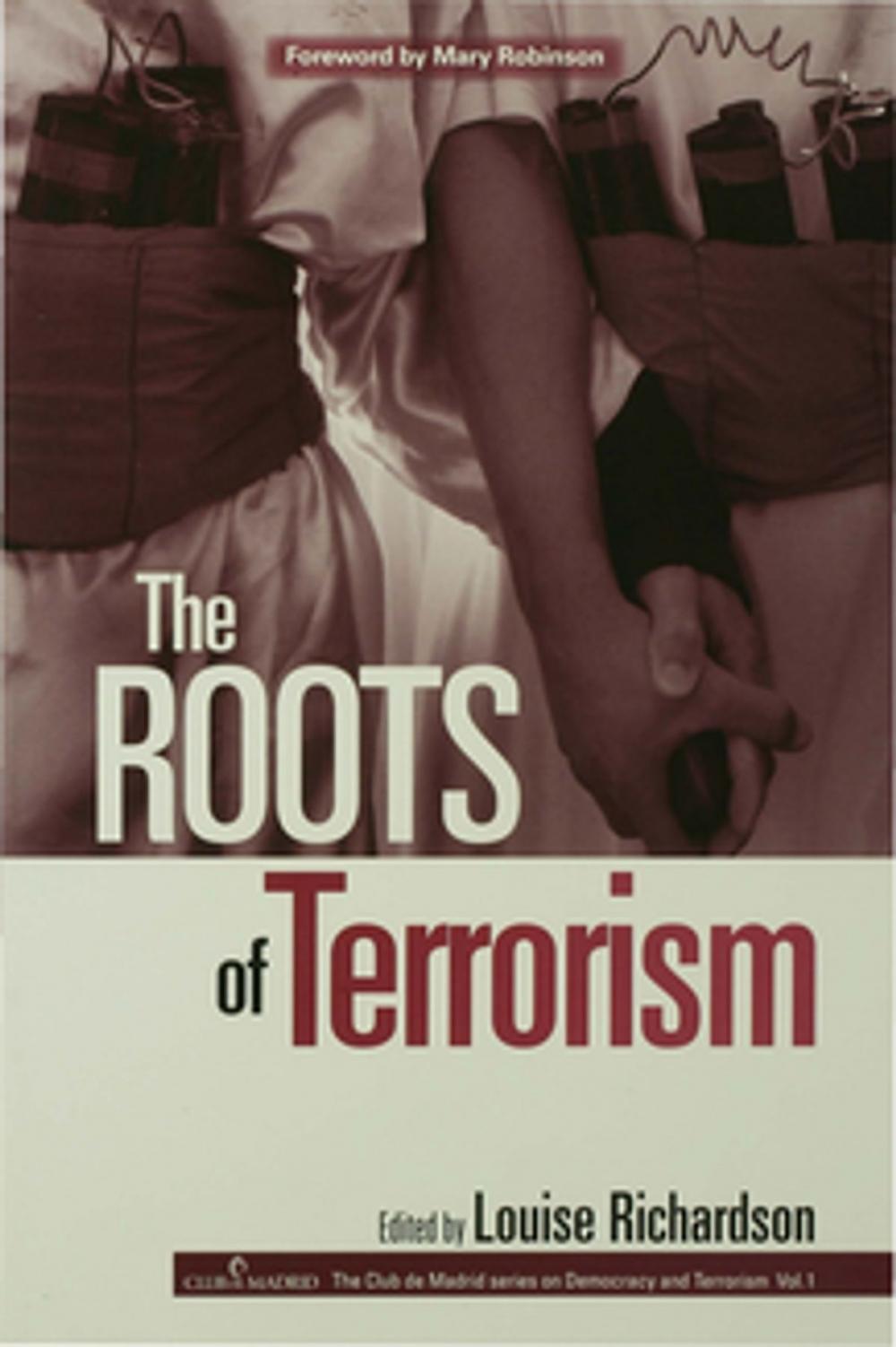 Big bigCover of The Roots of Terrorism