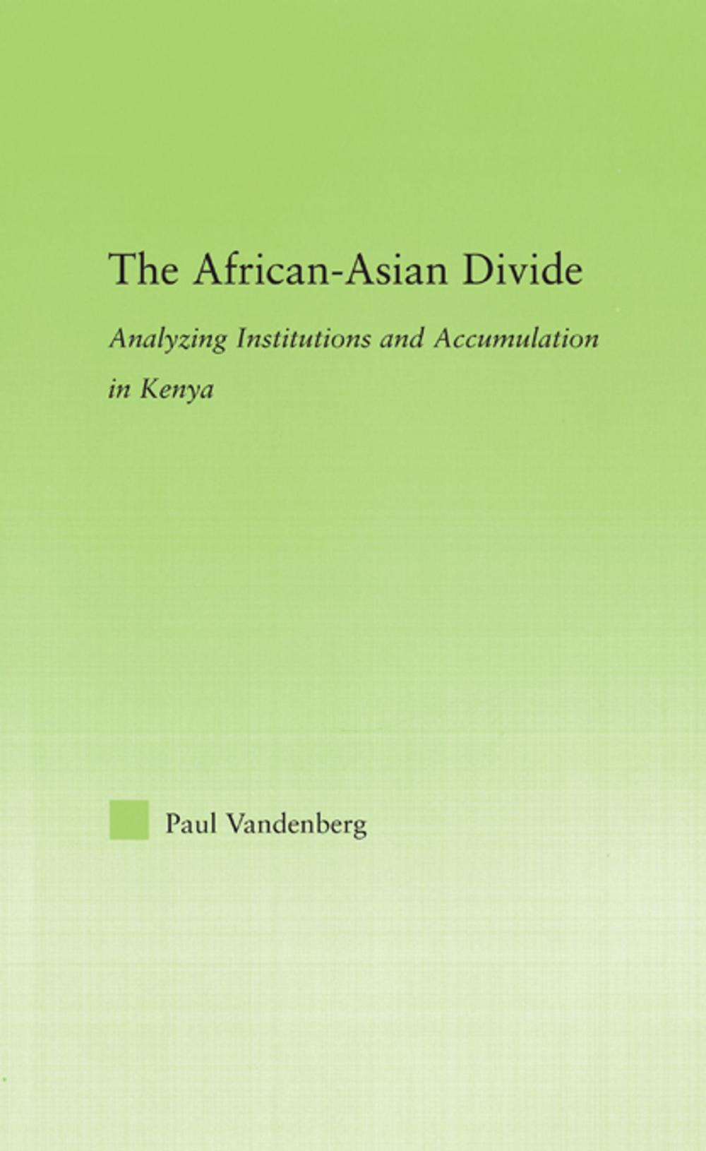 Big bigCover of The African-Asian Divide