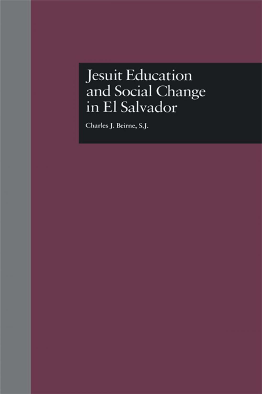 Big bigCover of Jesuit Education and Social Change in El Salvador