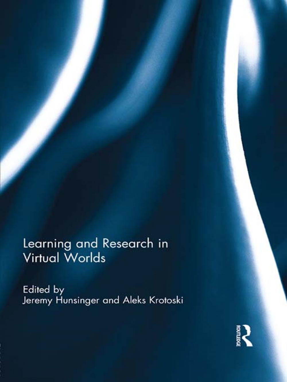 Big bigCover of Learning and Research in Virtual Worlds