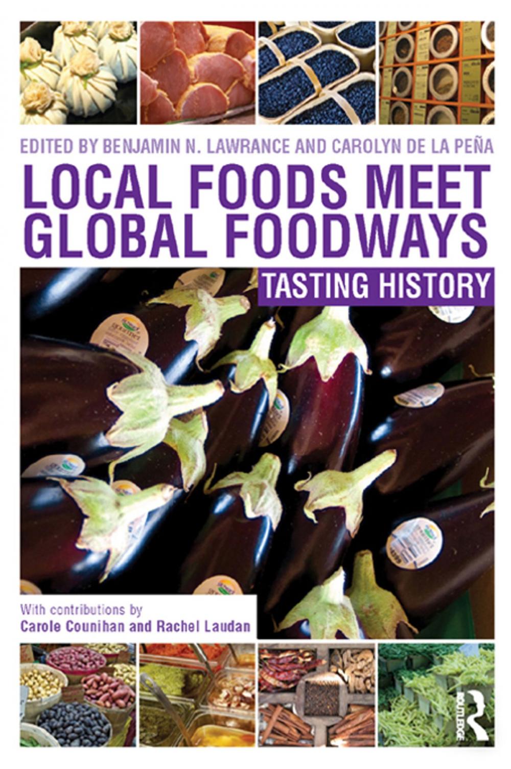 Big bigCover of Local Foods Meet Global Foodways