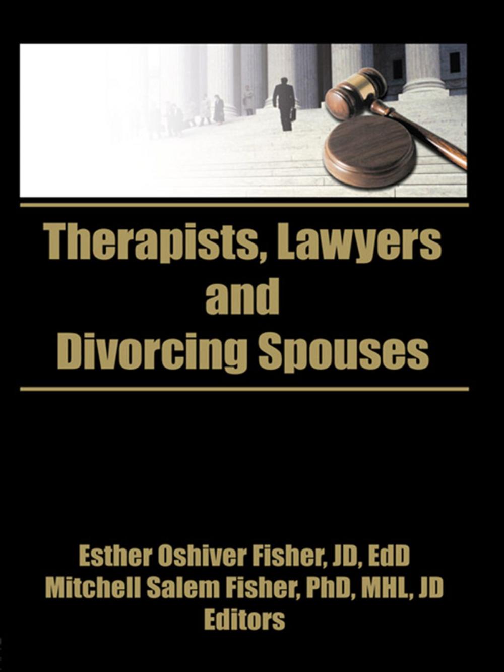 Big bigCover of Therapists, Lawyers, and Divorcing Spouses