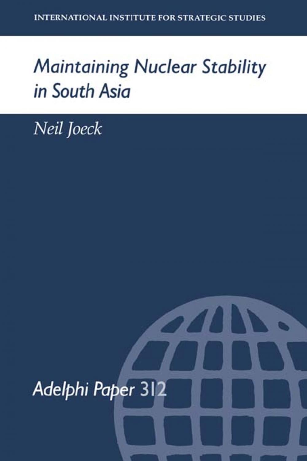 Big bigCover of Maintaining Nuclear Stability in South Asia