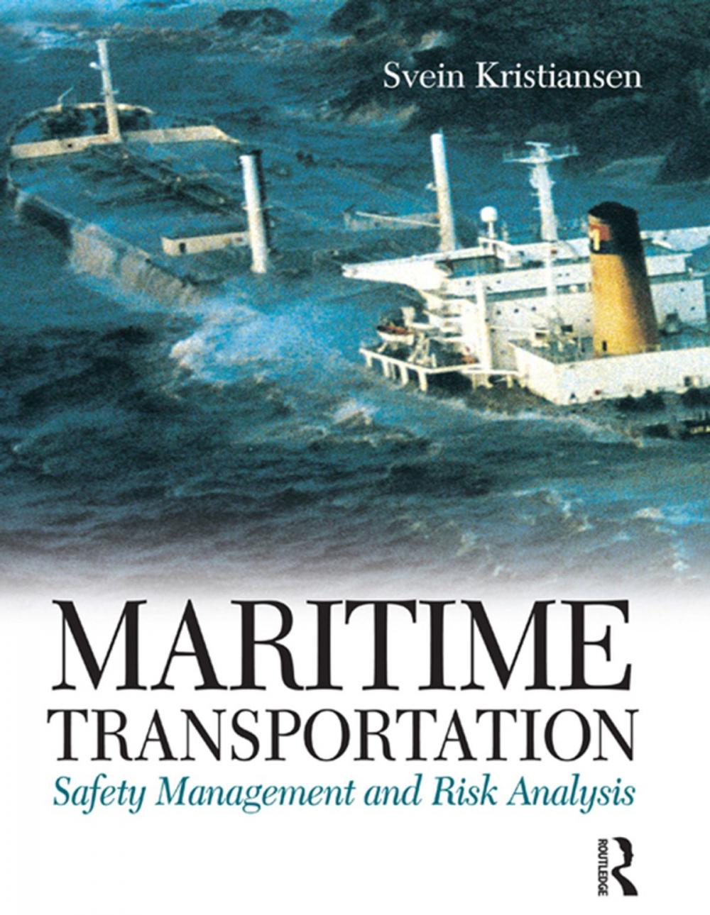 Big bigCover of Maritime Transportation: Safety Management and Risk Analysis