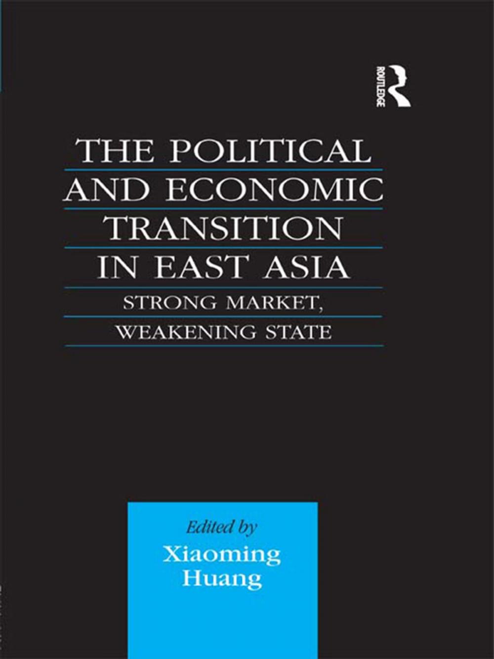 Big bigCover of The Political and Economic Transition in East Asia