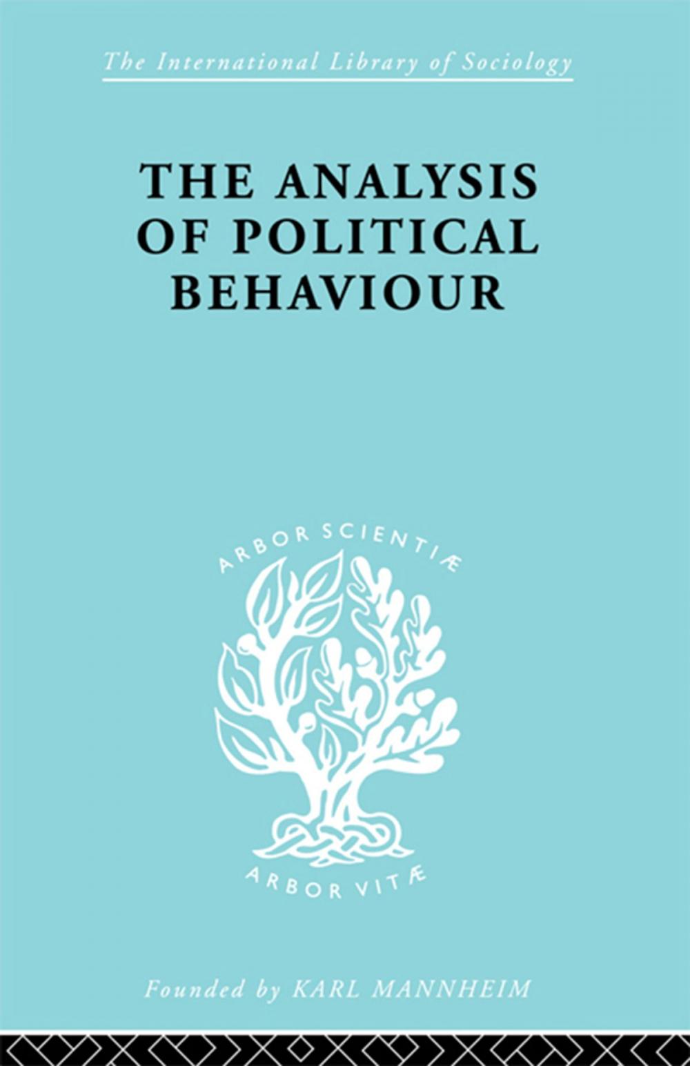 Big bigCover of The Analysis of Political Behaviour