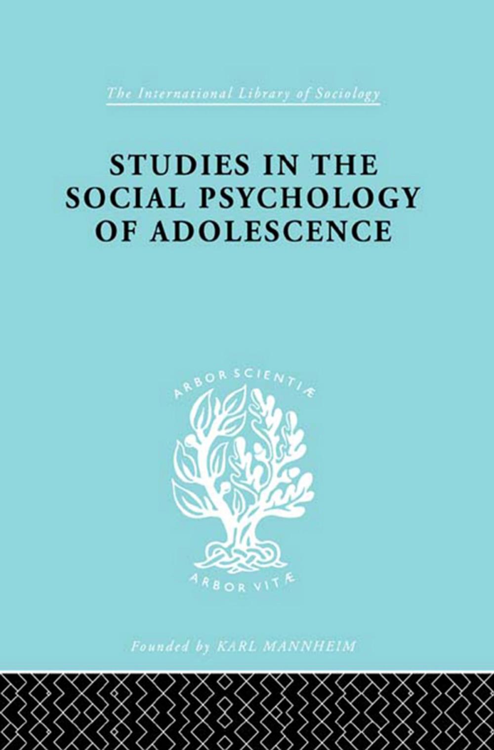 Big bigCover of Studies in the Social Psychology of Adolescence