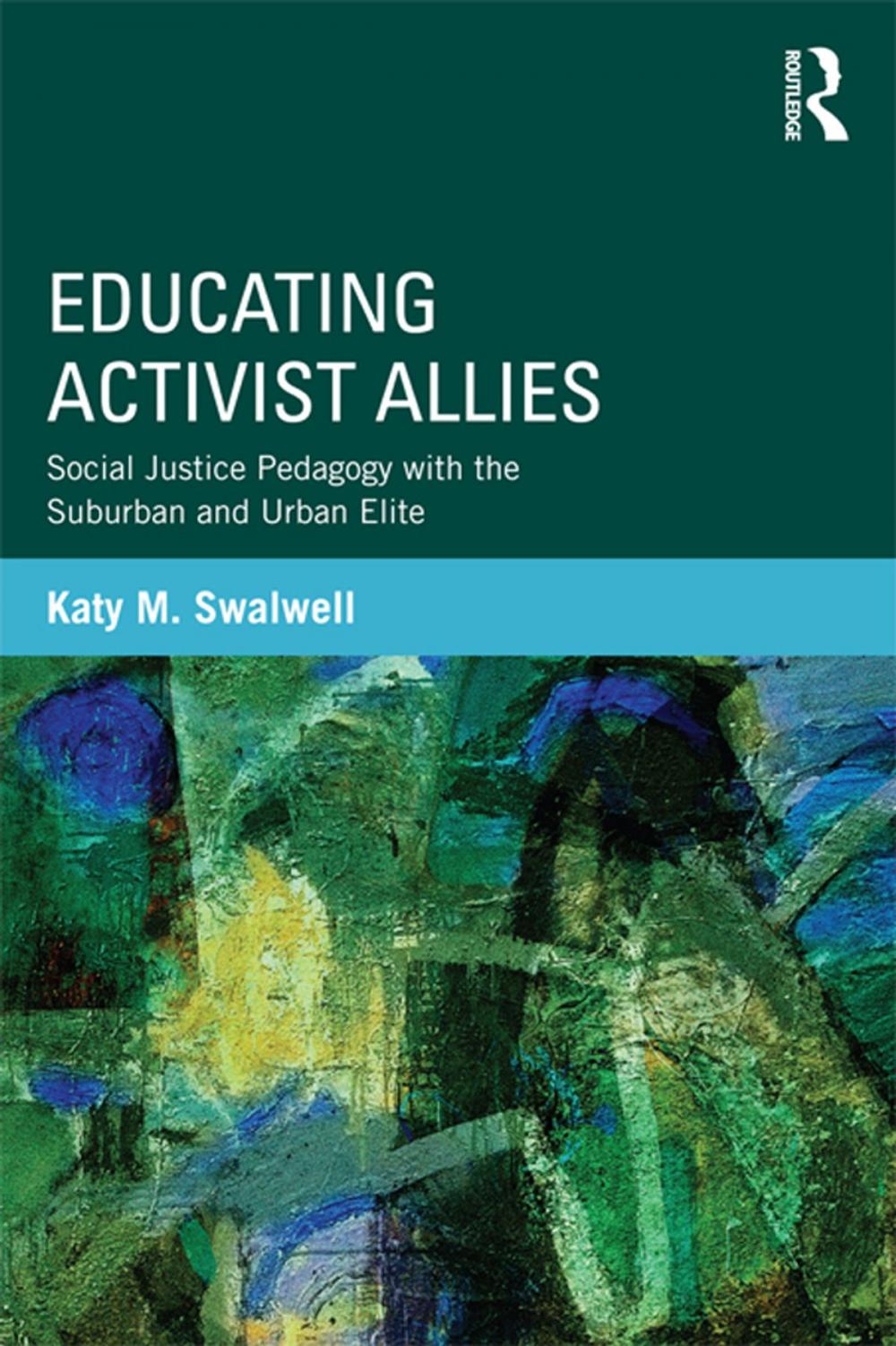 Big bigCover of Educating Activist Allies