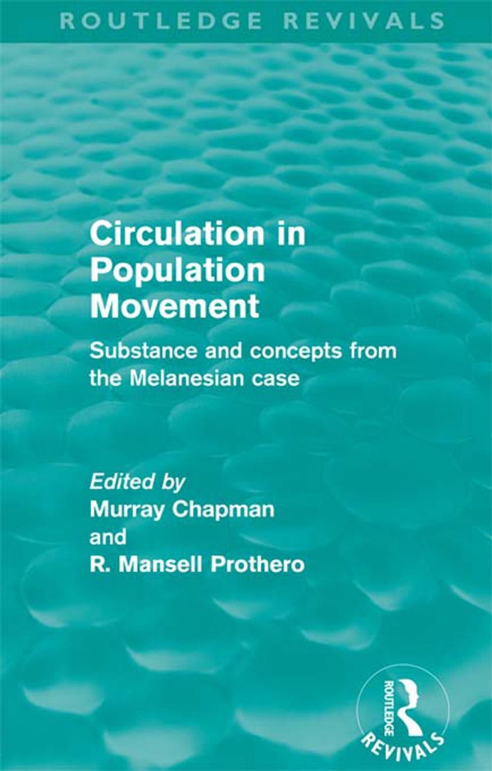 Big bigCover of Circulation in Population Movement (Routledge Revivals)