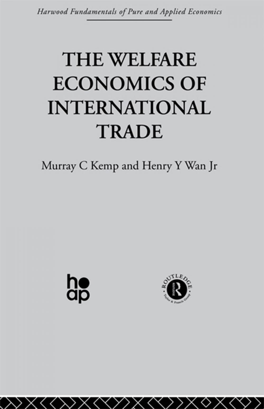 Big bigCover of The Welfare Economics of International Trade