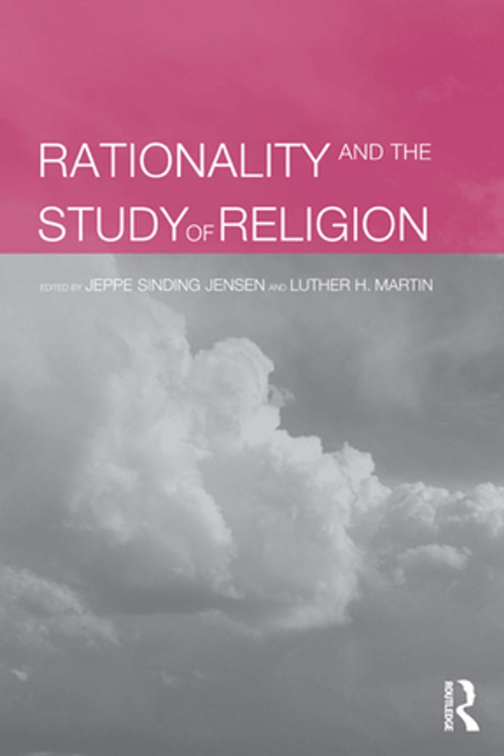 Big bigCover of Rationality and the Study of Religion