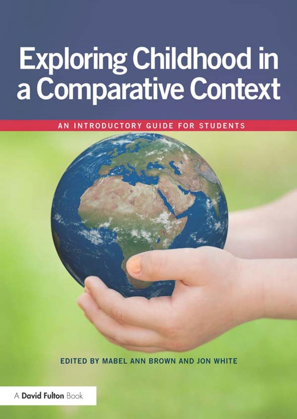 Big bigCover of Exploring childhood in a comparative context