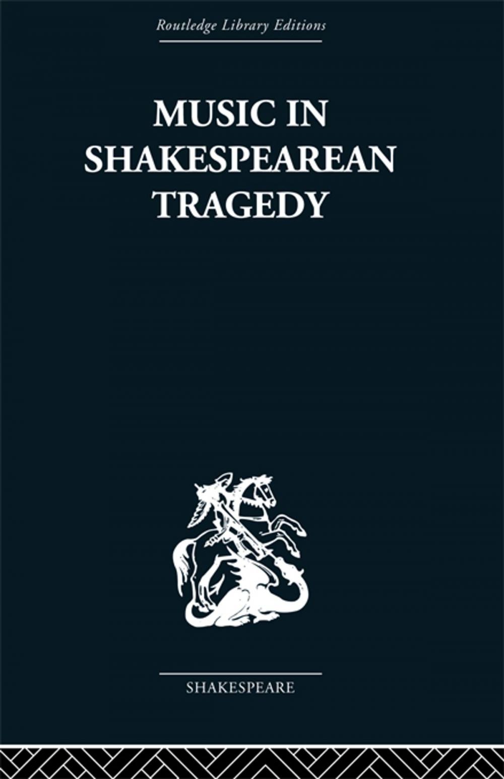 Big bigCover of Music in Shakespearean Tragedy